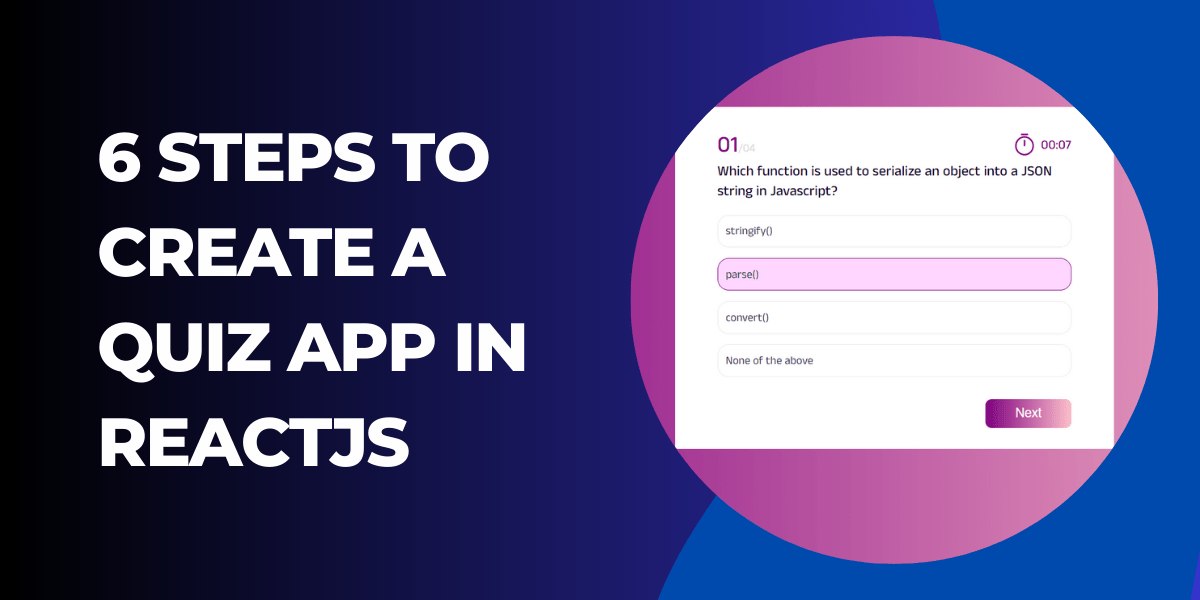 6 Steps to Create a Quiz App in ReactJS