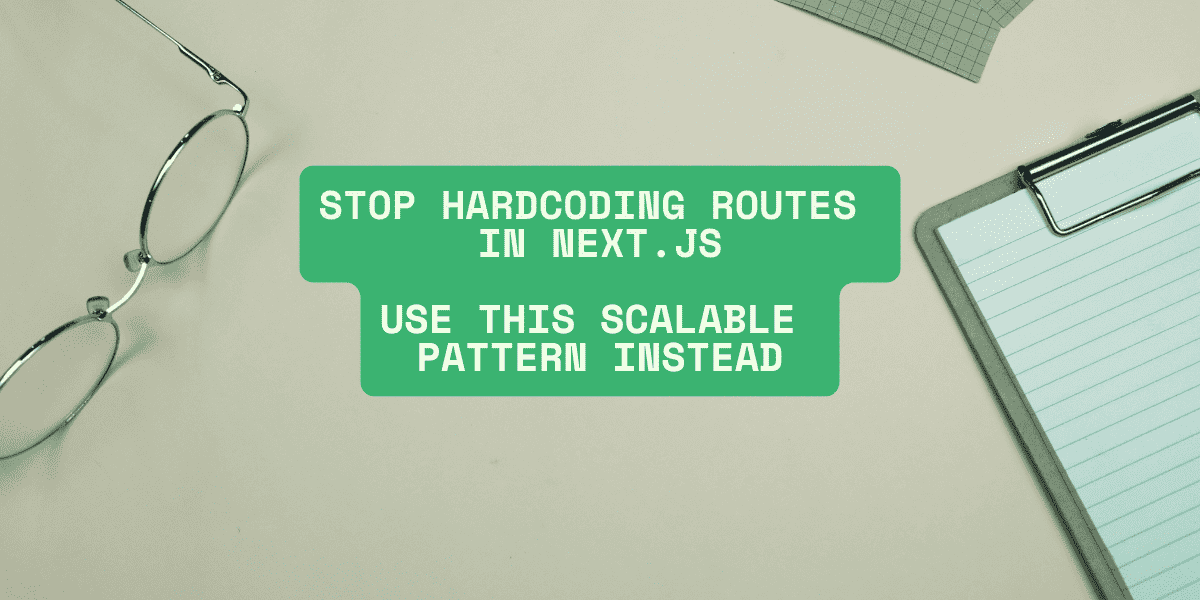 best practice to manage routes in nextjs